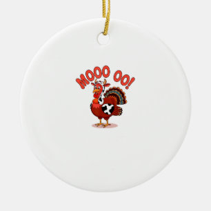 Turkey Cow Moo Funny Thanksgiving Ceramic Ornament