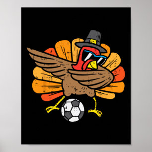 Turkey Dab Soccer Footll Thanksgiving Dance Boys G Poster