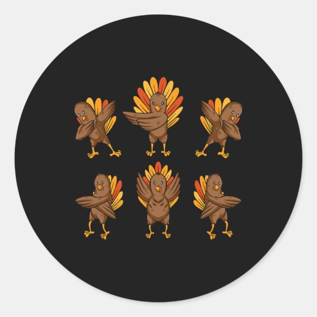Turkey Dabbing Dancing Thanksgiving Day Fun Fall A Classic Round Sticker (Front)