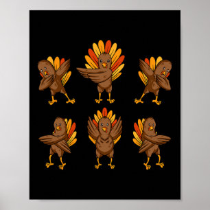 Turkey Dabbing Dancing Thanksgiving Day Fun Fall A Poster