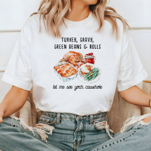 Turkey Day Essentials Show Me the Casserole Tri-Blend Shirt