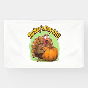 Turkey Day off Thanksgiving Oversized T-Shirt Banner