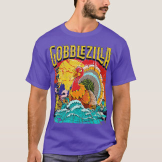Turkey Day Thanksgiving Gobblezilla   1  T-Shirt