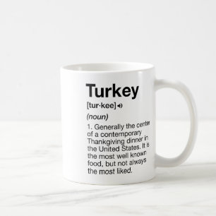 Turkey Definition Fun Thanksgiving Dinner Costume Coffee Mug