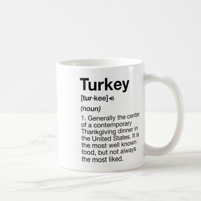 Turkey Definition Fun Thanksgiving Dinner Costume  Coffee Mug (Right)