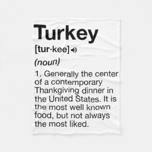 Turkey Definition Fun Thanksgiving Dinner Costume Fleece Blanket