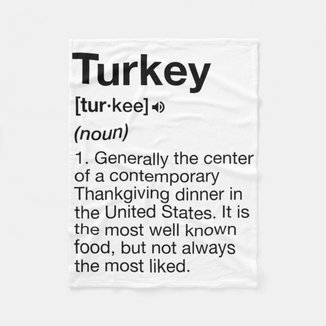 Turkey Definition Fun Thanksgiving Dinner Costume  Fleece Blanket (Front)