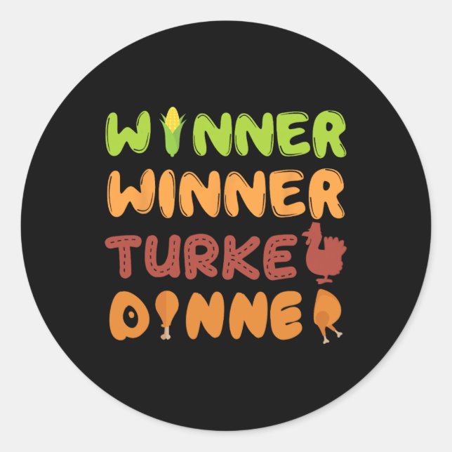 Turkey Dinner Winner Thanksgiving Fall Fun Fall Ha Classic Round Sticker (Front)