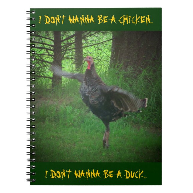 TURKEY DON'T CHICKEN DANCE NOTEBOOK (Front)