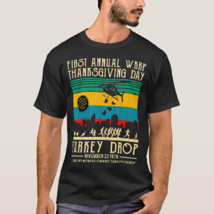 Turkey Drop Thanksgiving Funny Gift T-Shirt