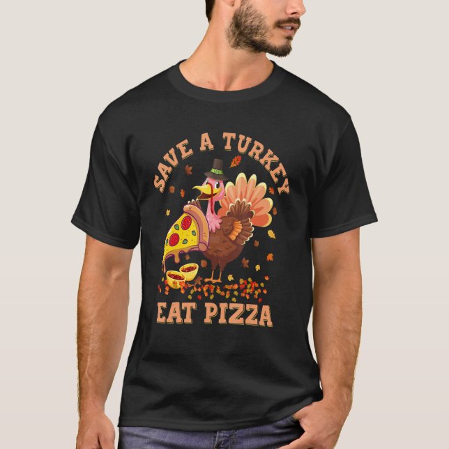 Turkey Eat More Pizza Kids Adult Thanksgiving Paja T-Shirt (Front)