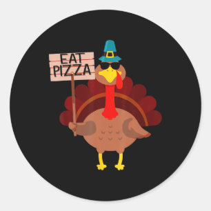 Turkey Eat Pizza Adult Vegan Kids Funny Thanksgivi Classic Round Sticker
