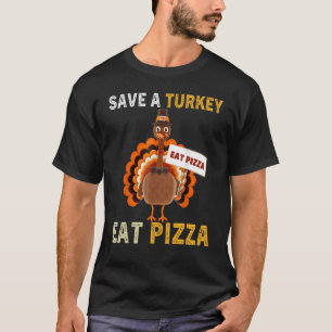 Turkey Eat Pizza Adult Vegan Kids Funny Thanksgivi T-Shirt