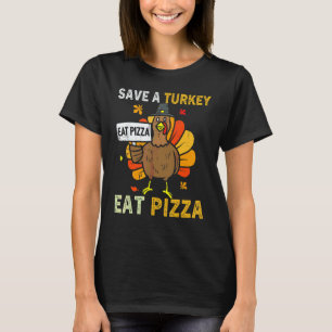 Turkey Eat Pizza Adult Vegan Kids Thanksgiving 1 T-Shirt