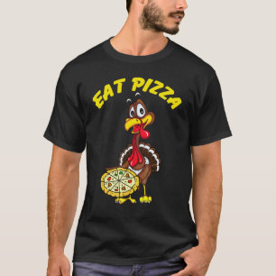Turkey Eat Pizza Adult Vegan Kids Thanksgiving 1 T-Shirt