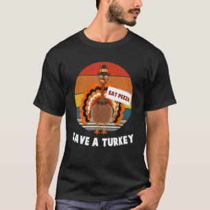 Turkey Eat Pizza Adult Vegan Kids Thanksgiving 1 T-Shirt