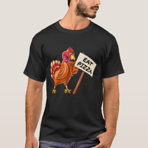Turkey Eat Pizza Adult Vegan Kids Thanksgiving 4 T-Shirt