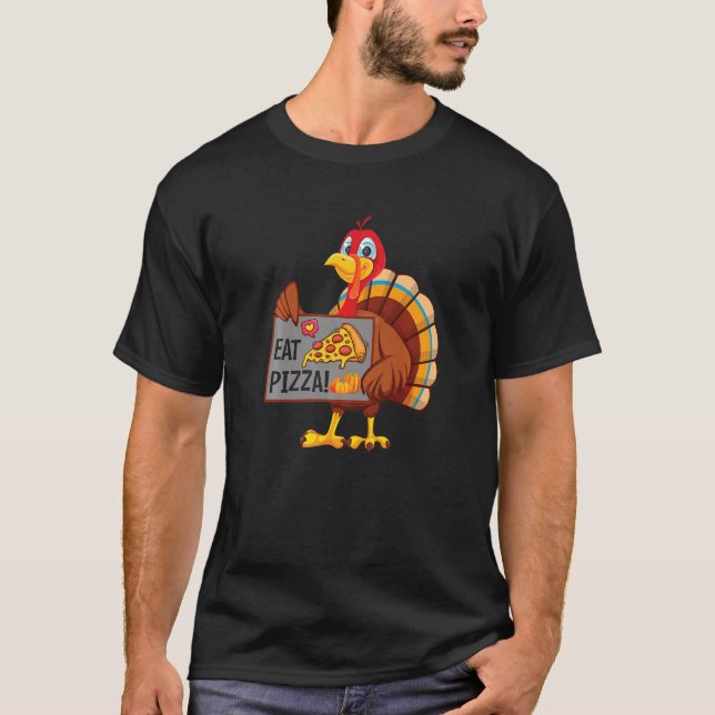 Turkey Eat Pizza Adult Vegan Kids  Thanksgiving Da T-Shirt (Front)