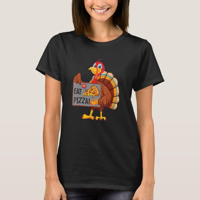 Turkey Eat Pizza Adult Vegan Kids  Thanksgiving Da T-Shirt (Front)