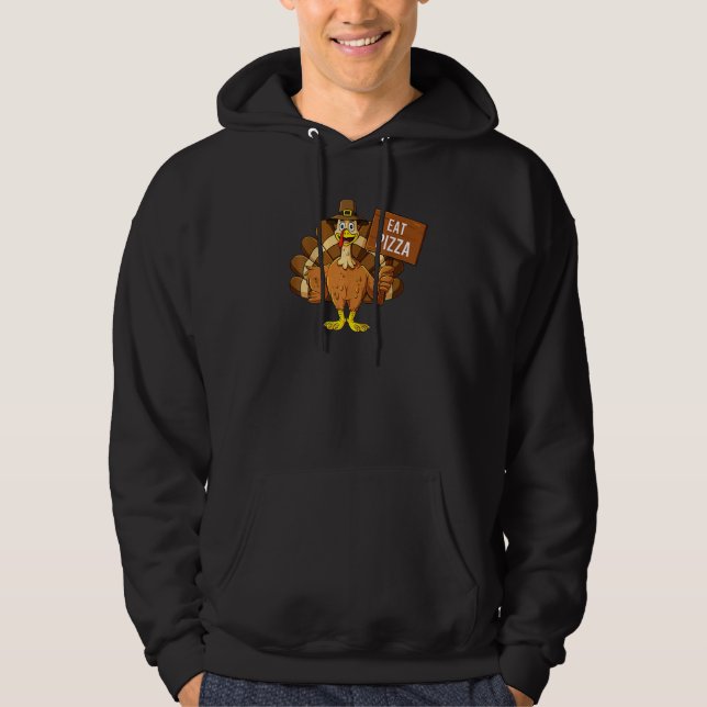 Turkey Eat Pizza Adult Vegan Kids   Thanksgiving   Hoodie (Front)