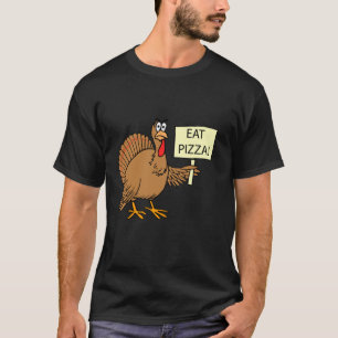 Turkey Eat Pizza Kids Adult Vegan Funny Happy Than T-Shirt