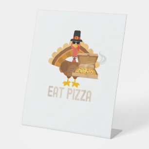 Turkey Eat Pizza Shirt Adult Vegan Kids Funny Than Pedestal Sign