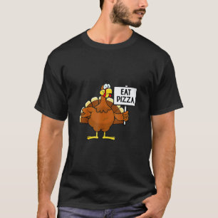Turkey Eat Pizza Vegan Thanksgiving Men Women Kid T-Shirt