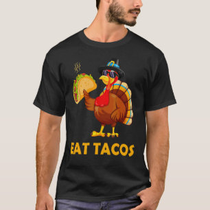 Turkey Eat Tacos Adult Vegan Kids Thanksgiving T-Shirt