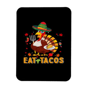Turkey Eat Tacos Funny Mexican Thanksgiving Magnet