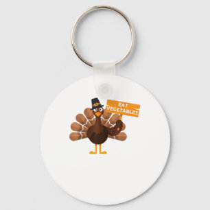 Turkey Eat Vegetables - Funny Vegan Thanksgiving Key Ring