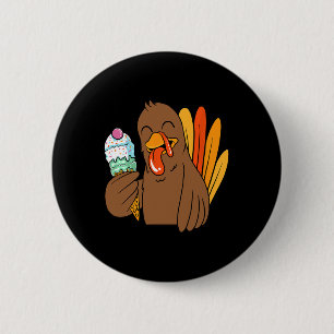 Turkey Eating Ice Cream Thanksgiving Day Funny Fal 6 Cm Round Badge