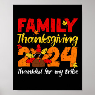 Turkey Family Thanksgiving Thankful For My Tribe G Poster