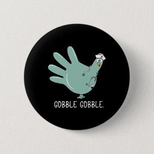 Turkey Glove Nurse Thanksgiving  6 Cm Round Badge