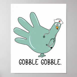 Turkey Glove Thanksgiving Gobble Nurse Thanksgivin Poster
