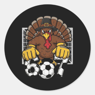 Turkey Goalie Soccer 67 Six Seven Boys Thanksgivin Classic Round Sticker