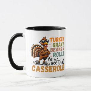 Turkey Gravy Beans And Rolls Casserole Funny Mug