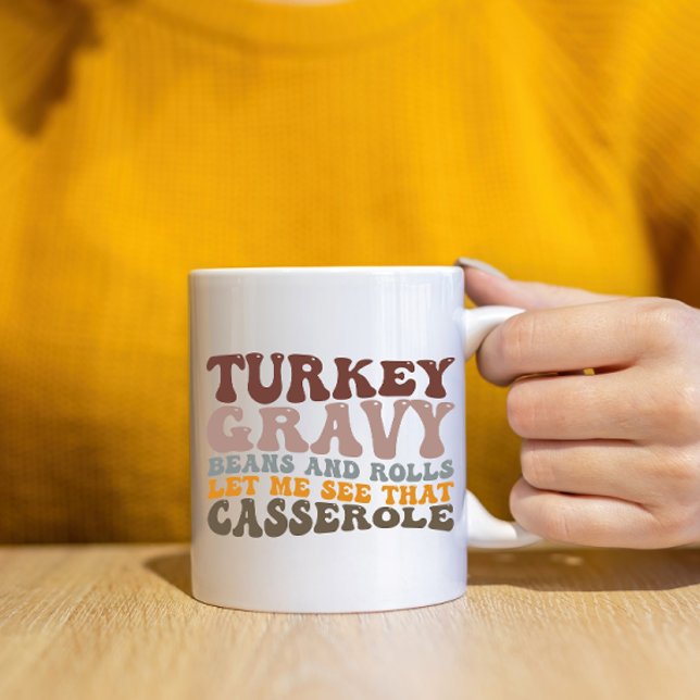 Turkey Gravy Beans And Rolls Fall Thanksgiving  Coffee Mug (Creator Uploaded)