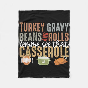 Turkey Gravy Beans And Rolls Let Me See That Cerol Fleece Blanket