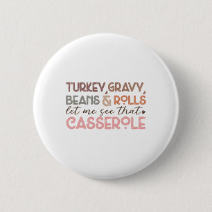 Turkey Gravy Beans Rolls Funny Thanksgiving 6 Cm Round Badge