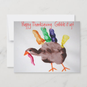 Turkey  Happy Thanksgiving.  Gobble it up! Holiday Card