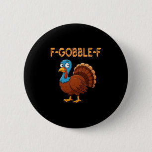 Turkey Humor Quote Meme Funny Gifts Men Women Than 6 Cm Round Badge