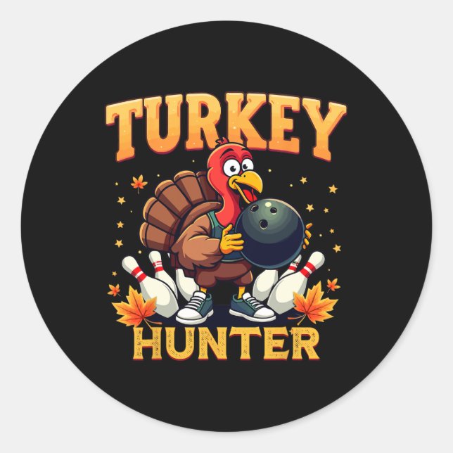 Turkey Hunter Bowling Thanksgiving Funny Bowler  Classic Round Sticker (Front)