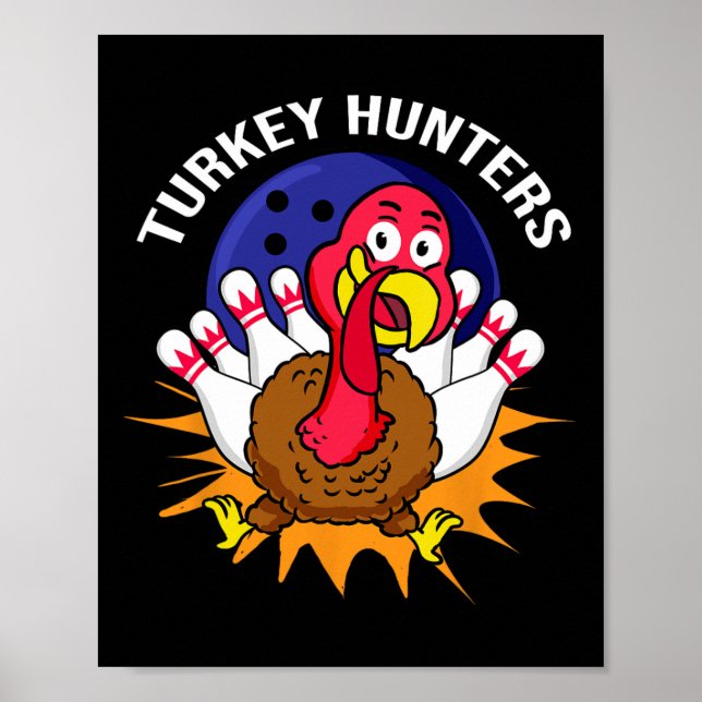 Turkey Hunters Bowling  Poster (Front)