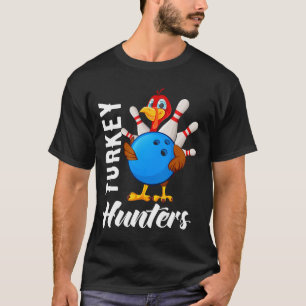 Turkey Hunters Shirt Funny Bowling Shirts Turkey H