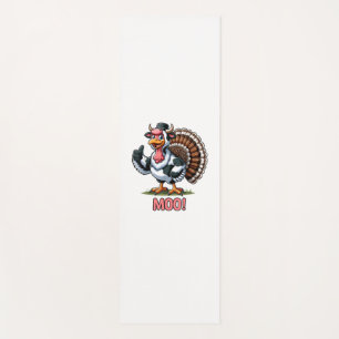 Turkey In Cow Costume, Moo Funny Thanksgiving Yoga Mat