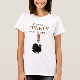 Turkey in The Oven Shirt