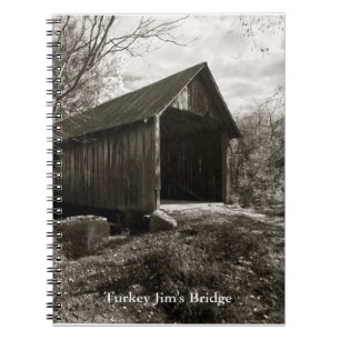 Turkey Jim;s Covered Bridge Spiral Notebook