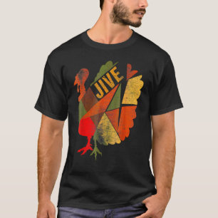 Turkey Jive Thanksgiving Day Turkey Patchwork Feas T-Shirt
