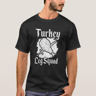 Turkey Leg Squad Medieval Knights Meal Renaissance T-Shirt