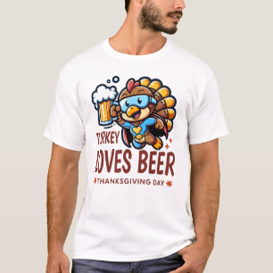 Turkey Loves Beer Thanksgiving Drink T-Shirt